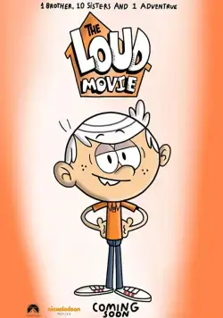 Постер: Мой шумный дом: Фильм / LOUD HOUSE (2021)