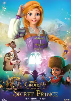 Постер: Золушка и заколдованный принц / Cinderella and the Secret Prince (2018)