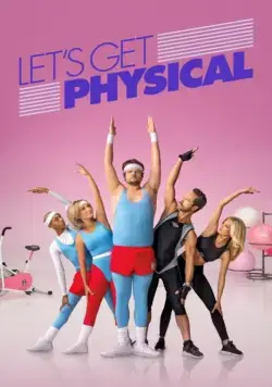 Постер: Займемся физкультурой / Let's Get Physical (2018)
