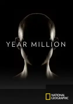 Постер: Через миллион лет / Year Million (2017)
