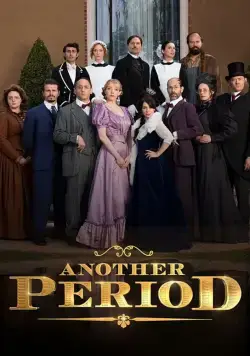 Постер: Те самые дни / Another Period (2013)