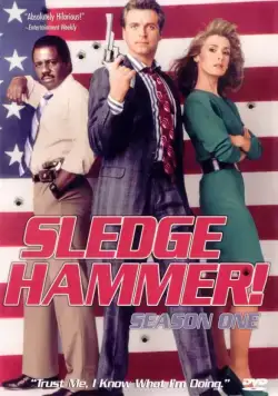 Постер: Кувалда / Sledge Hammer! (1986)