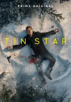 Постер: Стальная звезда / Tin Star (2017)