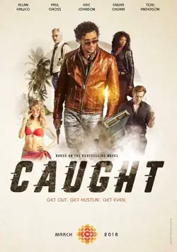 Постер: В западне / Caught (2018)