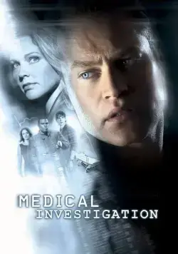 Постер: Медицинское расследование / Medical Investigation (2004)