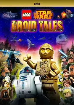 Постер: ЛЕГО Звездные войны: Истории дроидов / Lego Star Wars: Droid Tales (2015)