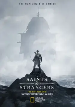 Постер: Святые и чужаки / Saints & Strangers (2015)