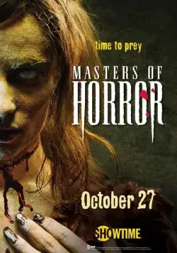Постер: Мастера ужасов / Masters of Horror (2005)