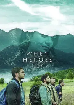 Постер: Когда летают герои / When Heroes Fly (2018)