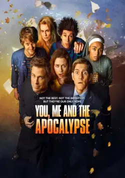 Постер: Ты, я и апокалипсис / You, Me and the Apocalypse (2015)