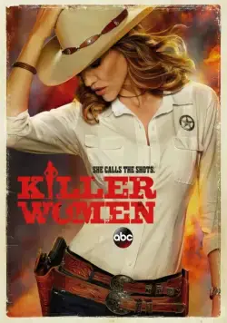 Постер: Опасные женщины / Killer Women (2014)