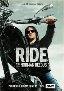 Постер: По дороге с Норманом Ридусом / Ride with Norman Reedus (2016)