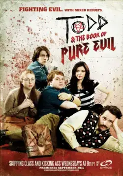 Постер: Тодд и книга чистого зла / Todd and the Book of Pure Evil (2010)