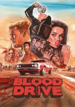 Постер: Кровавая езда / Blood Drive (2017)