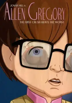 Постер: Аллен Грегори / Allen Gregory (2011)