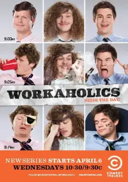 Постер: Трудоголики / Workaholics (2011)