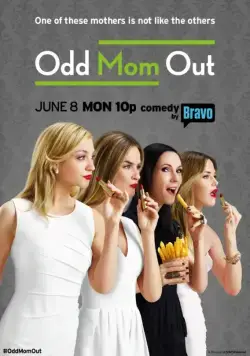 Постер: Белая ворона / Odd Mom Out (2015)