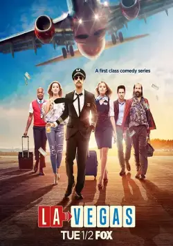 Постер: Из Лос-Анджелеса в Вегас / LA to Vegas (2018)
