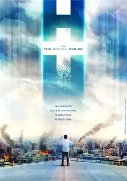 Постер: H+: Цифровой сериал / H+ The Digital Series (2012)
