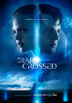 Постер: Сплетенные судьбой / Star-Crossed (2014)