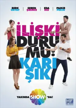 Постер: Статус отношений: Запутанно / Iliski Durumu: Karisik (2015)