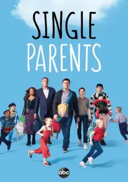 Постер: Родители-одиночки / Single Parents (2018)