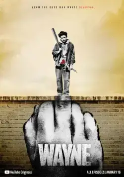 Постер: Уэйн / Wayne (2019)