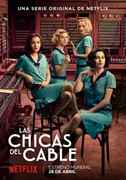 Постер: Телефонистки / Las chicas del cable (2017)