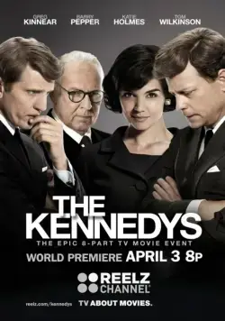 Постер: Клан Кеннеди / The Kennedys (2011)