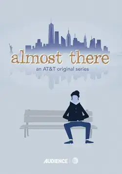 Постер: Почти там / Almost There (2015)