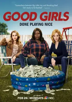 Постер: Хорошие девчонки / Good Girls (2018)