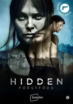 Постер: Скрытое / Hidden: Förstfödd (2019)
