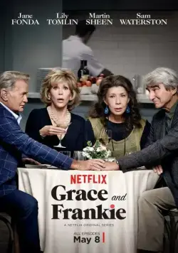 Постер: Грейс и Фрэнки / Grace and Frankie (2015)