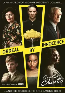 Постер: Испытание невиновностью / Ordeal by Innocence (2018)