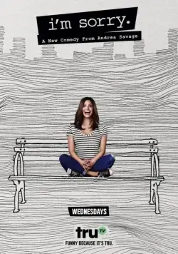 Постер: Мне очень жаль / I'm Sorry. (2017)