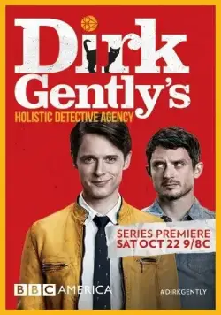 Постер: Детективное агентство Дирка Джентли / Dirk Gently's Holistic Detective Agency (2016)