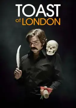 Постер: Тост из Лондона / Toast of London (2012)