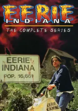 Постер: Город сверхъестественного. Индиана / Eerie, Indiana (1991)
