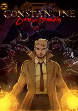 Постер: Константин: Город демонов / Constantine: City of Demons (2018)