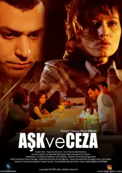 Постер: Любовь и наказания / Ask ve Ceza (2010)