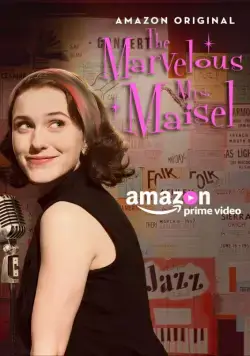 Постер: Удивительная миссис Мейзел / The Marvelous Mrs. Maisel (2017)