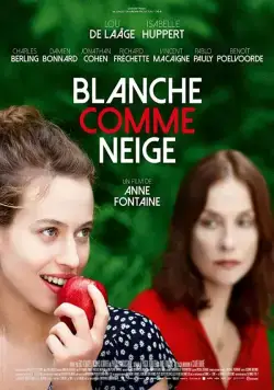 Постер: Белоснежка. Сказка для взрослых / Blanche comme neige (2019)
