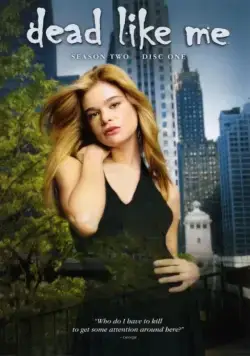 Постер: Мертвые, как я / Dead Like Me (2003)