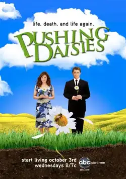 Постер: Мёртвые до востребования / Pushing Daisies (2007)