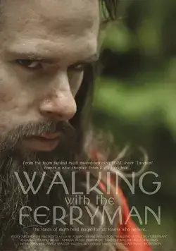 Постер: Прогулки с перевозчиком / Walking with the Ferryman (2014)