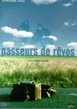 Постер: Перевозчики снов / Passeurs de rêves (2000)