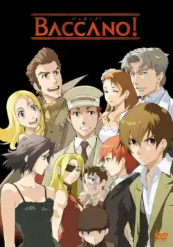 Постер: Шумиха / Baccano! (2007)