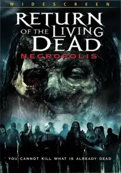 Постер: Возвращение живых мертвецов 4: Некрополис / Return of the Living Dead: Necropolis (2005)