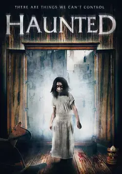 Постер: Дом с привидениями / Haunted (2017)