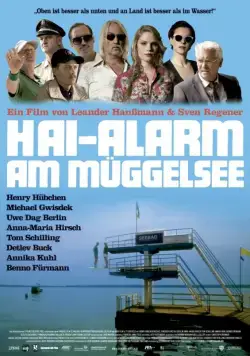 Постер: Нападение акул на озере Мюггельзе / Hai-Alarm am Müggelsee (2013)